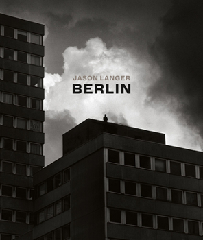 Hardcover Jason Langer: Berlin Book