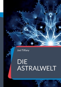 Paperback Die Astralwelt [German] Book