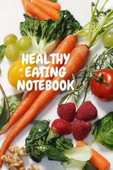 Paperback Healthy Eating Notebook Book