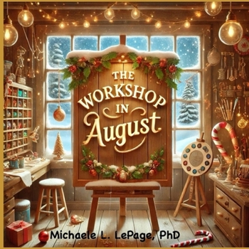 Paperback The Worskhop in August Book