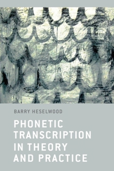 Hardcover Phonetic Transcription in Theory and Practice Book