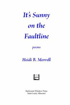 Paperback It's Sunny on the Faultline Book