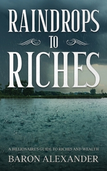 Paperback Raindrops to Riches Book