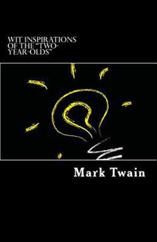 Paperback Wit Inspirations of the "Two-year-olds" Book