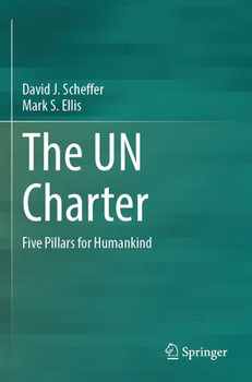 Paperback The Un Charter: Five Pillars for Humankind Book
