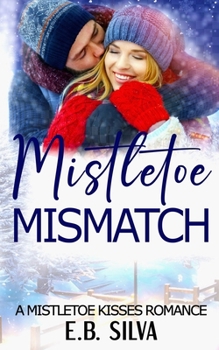 Paperback Mistletoe Mismatch: A Sweet Cowboy Christmas Romance Book