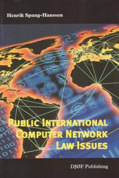 Paperback Public International Computer Network Law Issues Book