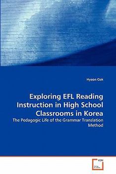 Paperback Exploring EFL Reading Instruction in High School Classrooms in Korea Book