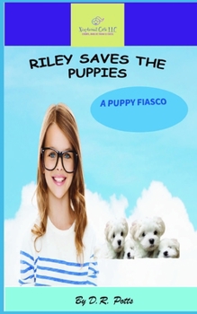 Paperback Riley Saves the Puppies Book