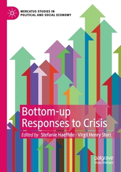 Paperback Bottom-Up Responses to Crisis Book
