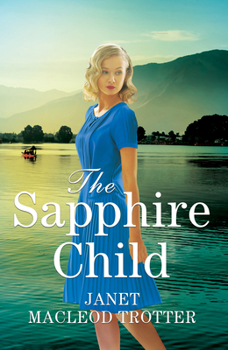 The Sapphire Child - Book #2 of the Raj Hotel