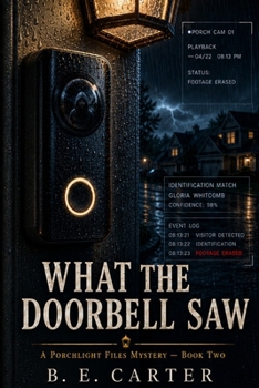 Paperback What The Doorbell Saw: A Porchlight Files Mystery Book