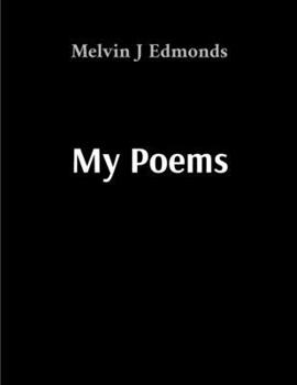 Paperback My Poems: A Collection of Personal Reflections Book