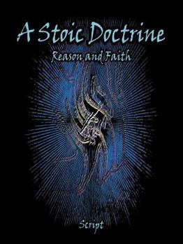 Paperback A Stoic Doctrine: Reason and Faith Book