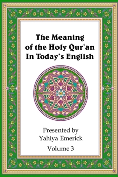 Paperback The Meaning of the Holy Qur'an in Today's English: Volume 3 Book