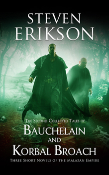 Audio CD The Second Collected Tales of Bauchelain and Korbal Broach: Three Short Novels of the Malazan Empire Book