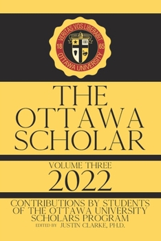 Paperback The Ottawa Scholar: Volume Three, 2022 Book