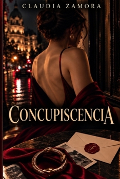 Concupiscencia (Spanish Edition)