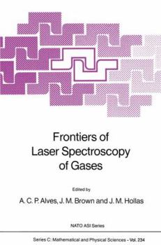 Paperback Frontiers of Laser Spectroscopy of Gases Book