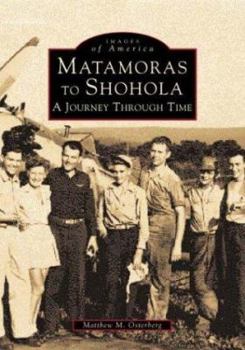 Paperback Matamoras to Shohola: A Journey Through Time (Images of America) Book