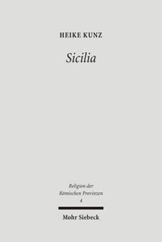 Hardcover Sicilia: Religionsgeschichte Des Romischen Sizilien [German] Book