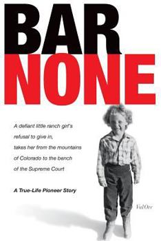 Paperback Bar None: A True-Life Pioneer Story Book