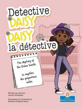 Paperback The Mystery of the Stolen Snacks ( Le Mystère Des Grignotines Volées ) Bilingual Eng/Fre [French] Book
