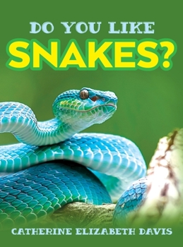 Hardcover Do You Like Snakes? Book