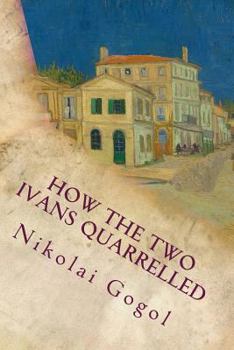 Paperback How The Two Ivans Quarrelled Book