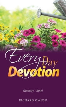 Paperback Everyday Devotion: (January - June) Book