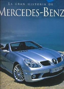 Hardcover La Gran Historia de Mercedez-Benz [Spanish] Book