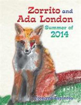 Paperback Zorrito and Ada London Summer of 2014 Book