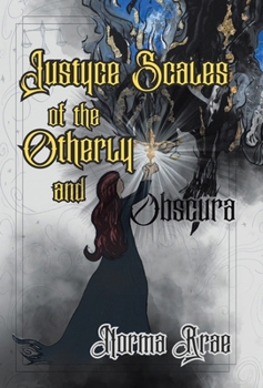 Hardcover Justyce Scales of the Otherly and Obscura Book