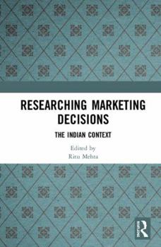 Hardcover Researching Marketing Decisions: The Indian Context Book