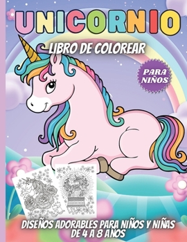 Unicornio Libro De Colorear Para Ni?os: Maravillosos dise?os del Unicornio Para Ni?as Y Ni?os