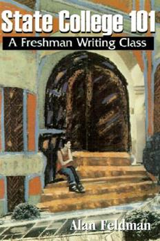 Hardcover State College 101: A Freshman Writing Class Book
