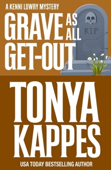 Paperback Grave As All Get-Out Book