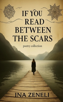Paperback If You Read Between The Scars [Large Print] Book