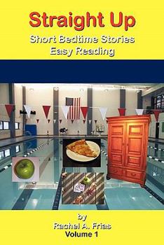 Paperback Straight Up: Short Bedtime Stories Easy Reading Book