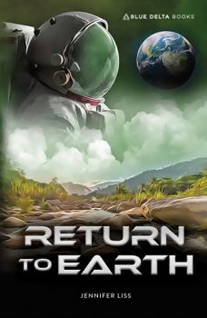 Paperback Return to Earth (Blue Delta Fiction) Book