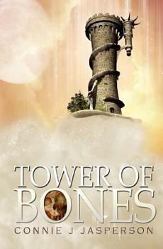 The Rose Tower - Book #1 of the Tower of Bones