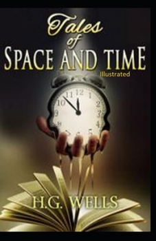 Paperback Tales of Space and Time Illustrated Book