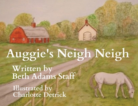 Paperback Auggie's Neigh Neigh Book