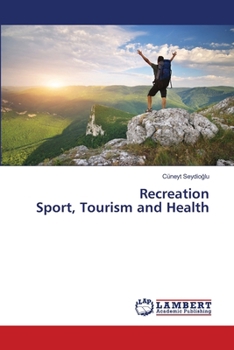 Paperback Recreation Sport, Tourism and Health Book