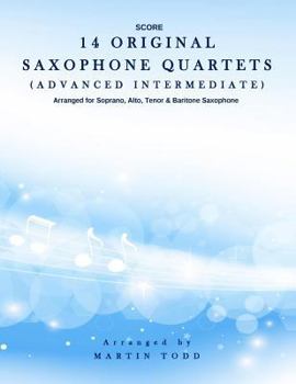 Paperback 14 Original Saxophone Quartets (Advanced Intermediate): Score Book