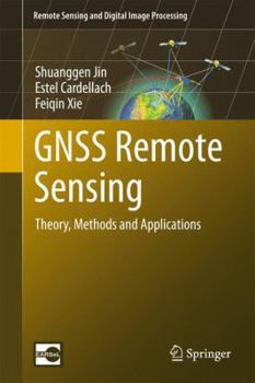 Hardcover Gnss Remote Sensing: Theory, Methods and Applications Book