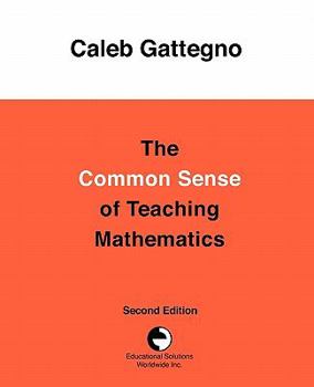 Paperback The Common Sense of Teaching Mathematics Book
