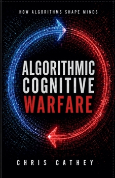 Paperback Algorithmic Cognitive Warfare Book