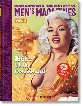 Hardcover Dian Hanson's: The History of Men's Magazines. Vol. 3: 1960s at the Newsstand Book
