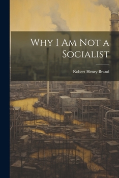 Paperback Why I am not a Socialist Book